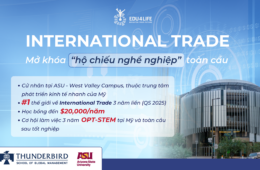International Trade tại Mỹ – Mở khóa “hộ chiếu nghề nghiệp” toàn cầu | Edu4life